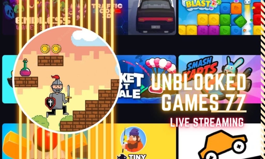 Play Unblocked Games 77 Free Online