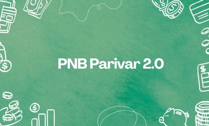 PNB Parivar 2.0